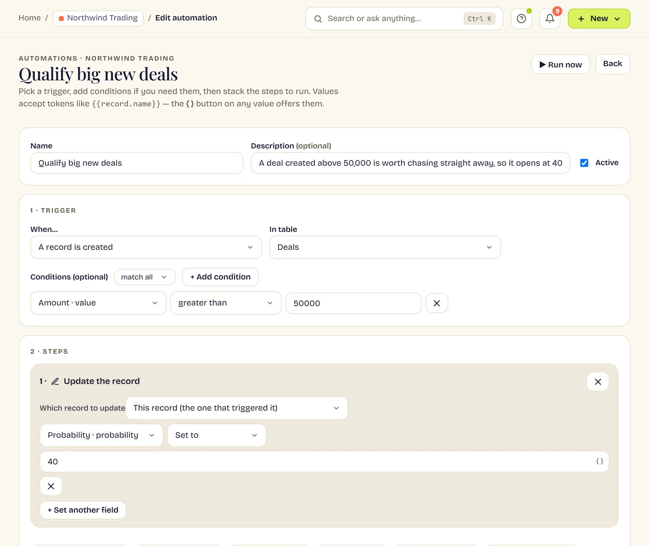 An automation called “Qualify big new deals” being edited. Section one is the trigger: when a record is created, in the Deals table, where Amount is greater than 50000. Section two is the steps: update this record, setting Probability to 40.